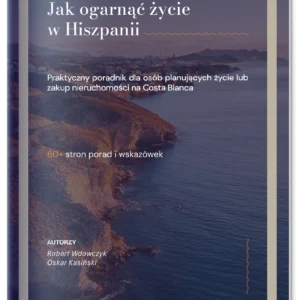 Jak ogarnąć życie w Hiszpanii, poradnik - ebook